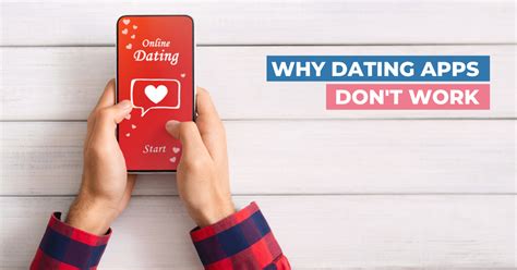 dating apps dont work for guys